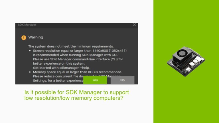 Is it possible for SDK Manager to support low resolution/low memory ...