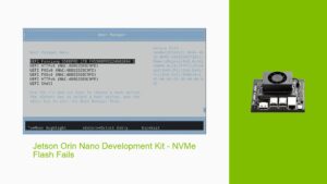 Jetson Orin Nano Development Kit - NVMe Flash Fails - Help Docs for ...
