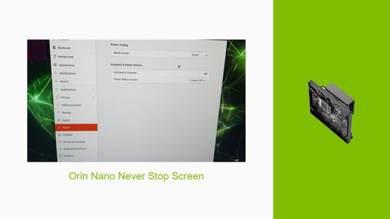 Orin Nano Never Stop Screen - Help Docs for Errors/Issues on Nvidia ...