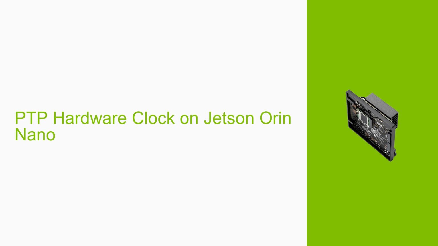 PTP Hardware Clock on Jetson Orin Nano - Help Docs for Errors/Issues on ...