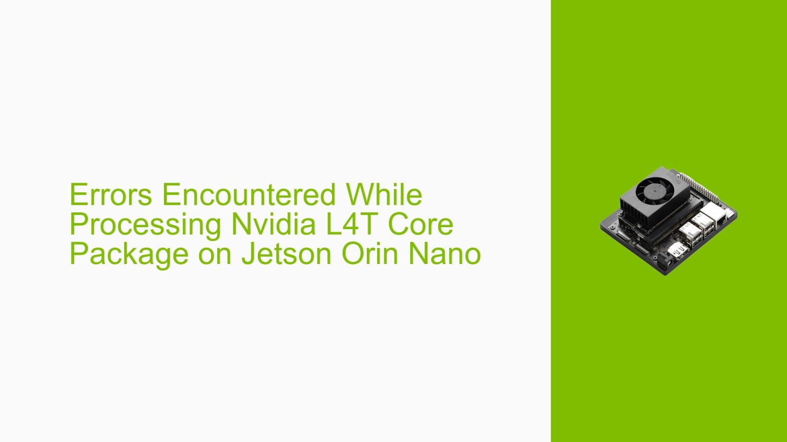 Errors Encountered While Processing Nvidia L4T Core Package on Jetson ...