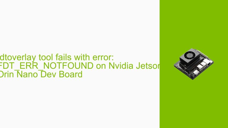 fdtoverlay tool fails with error: FDT_ERR_NOTFOUND on Nvidia Jetson ...