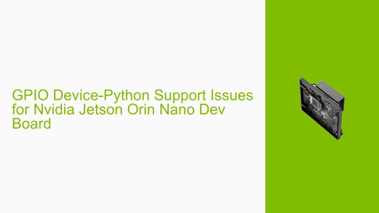 GPIO Device-Python Support Issues for Nvidia Jetson Orin Nano Dev Board ...