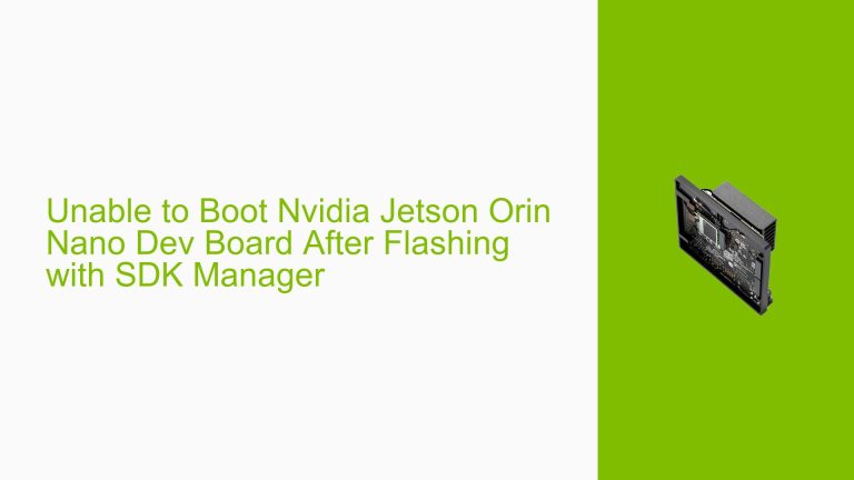 Unable to Boot Nvidia Jetson Orin Nano Dev Board After Flashing with ...