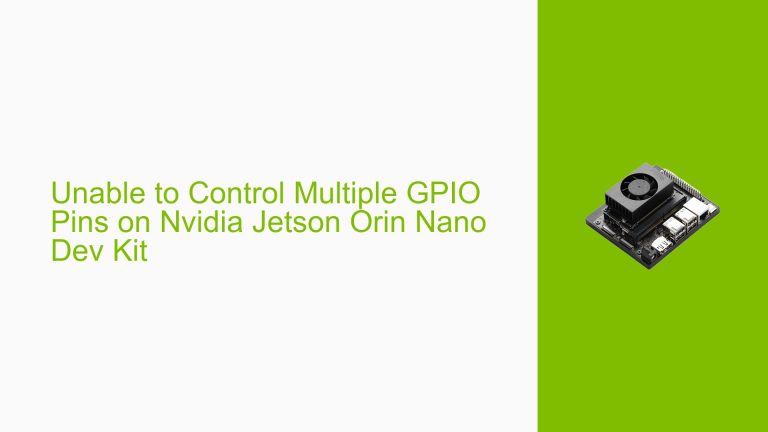 Unable to Control Multiple GPIO Pins on Nvidia Jetson Orin Nano Dev Kit ...